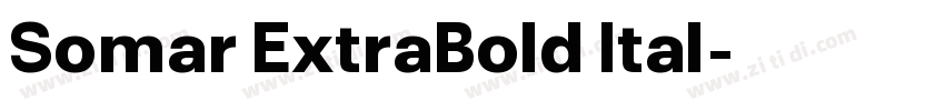 Somar ExtraBold Ital字体转换 Somar ExtraBold Ital字体转换
